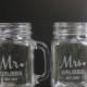 Set of Mr and Mrs/Mason Jar Mugs/Custom/Surname/Date/Engraved/Bride and Groom Glasses/Heart/Wedding Glass/Wedding Decor/Shower Gift