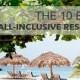 Top 10 All-Inclusive Resorts