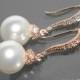 White Pearl Rose Gold Bridal Earrings Swarovski 10mm Pearl Wedding Earrings Rose Gold CZ Pearl Dangle Earrings Wedding Bridal Pearl Jewelry