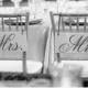 Wedding Chair Signs, Mr. and Mrs. and/or Thank and You.  6 X 12 inches.  Wedding Signs, Photo Props, Reception Signs.