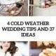 4 Cold Weather Wedding Tips And 37 Ideas - Weddingomania
