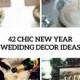 42 Chic New Year Wedding Décor Ideas - Weddingomania