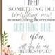 Something Blue Set of Will You Be My Bridesmaid "The Rosemary" Maid of Honor/Matron of Honor/Flower Girl Files(4 Included DIY Wedding Custom