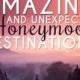 17 Amazing And Unexpected Honeymoon Destinations