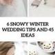 6 Snowy Winter Wedding Tips And 45 Ideas - Weddingomania