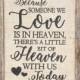 Because Someone We Love Is In Heaven Burlap Print 
