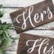Hers/His Wooden Wedding Chair Signs, Wedding Signs, Custom Wedding Signs, Wedding Decor, Hers & His Wedding Signs, Sweet Table Decor Wedding