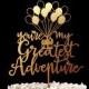 You're My Greatest Adventure Up House Wedding Cake Topper -  Keepsake Wedding Cake Toppers