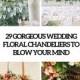 29 Gorgeous Wedding Floral Chandeliers That Will Blow Your Mind - Weddingomania