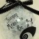 Tim Burtons Nightmare before Christmas inspired Ornament w/ silhouette of Jack & Sally and quote "We are Simply Meant to Be" MULTIPLE COLORS