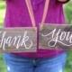 Wedding Thank You Signs, Rustic Wedding Signs, Chair Signs, Photo Prop Signs 
