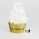 Golden Cupcake - Cupcake Wraps - Gold Wrappers - Personalized Cupcake Wrappers - Gold Theme Birthday - Golden Years - Custom Cupcake