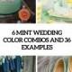 6 Mint Wedding Color Combos And 36 Examples - Weddingomania