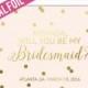 Will You Be My Bridesmaid Cards Foil Confetti Design - Maid of Honor Cards - Matron of Honor Cards - Junior Bridesmaid Cards