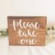 Wedding wood sign wooden sign favors please take one sign rustic wedding sign wedding table sign weddind decorations rustic wedding decor