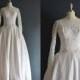SALE - Laetitia / 50s wedding dress / 1950s bridal gown