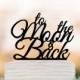 To the Moon and Back anniversary Cake topper, birthday cake topper, rustic cake topper