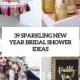 39 Sparkling New Year Bridal Shower Ideas - Weddingomania