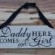 Daddy Here Comes Our Girl Wedding Sign, Here Comes the Bride Sign, Here Comes Your Bride Sign, Personalized Wedding Signs