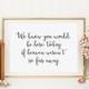 We Know You Would be Here Today if Heaven Weren't So Far Away, In Loving Memory Sign Table Card, In Loving Memory Wedding Sign, WCS004