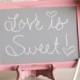 Wedding Chalkboard Sign Shabby Chic (item P10221)