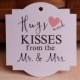 25 Ready to Ship Hugs and Kisses from the Mr. & Mrs. Wedding Favor Tags, Hugs and Kisses Wedding Favor Tags,  Wedding Favor Tags