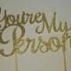 You're My Person wedding cake topper Grey's Anatomy