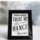80% OFF SALE Trust Me You Can Dance-Tequila, printable art print, wedding sign, 5x7 bar sign, reception sign wedding decor vintage rustic di