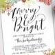 Holiday Party Invitation - Merry and Bright Christmas Invite - Yule - Winter Snowflakes - Wedding Rehearsal - Printable or Printed - 4x6
