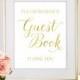 Guest Book Wedding Sign - Guest Book Sign - Please Sign Our Guest Book - Wedding Signs - Gold Wedding Signs - Gold Wedding Decor (FS2)
