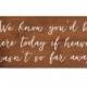 If Heaven Wasn't So Far Away Sign, Remembrance Sign, In Memory Sign, Memory Table Sign, Rustic Wedding Sign, Rustic Wooden Wedding Signs