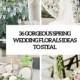 36 Gorgeous Spring Wedding Florals Ideas To Steal - Weddingomania