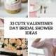 33 Cute Valentine's Day Bridal Shower Ideas - Weddingomania