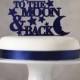 To The Moon And Back Cake Topper