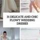 31 Delicate And Chic Flowy Wedding Dresses - Weddingomania