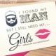 I found my man but I still need my girls,  Will you be my bridesmaid funny,  Bearded Guy and Lips, Funny Bridesmaid Card {Multiple Sets}