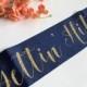 Gettin' Hitched, Gettin' Hitched Sash, Country Bachelorette, Bride to Be Sash, Bachelorette Sash, Bridal Party Sash, Bachelorette Party