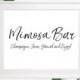 Mimosa Bar Sign Printable-Bubbly Bar Sign-Wedding DIY Cocktail Bar-Stylish Hand Lettered Script Sign-Personalized Rustic Chic Bar Sign