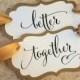 SET OF 2 Better Together chair signs. Antique Gold Shimmer Bride and Groom chair sign. Elegant Wedding chair signs. Cute wedding sign