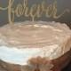 Forever Cake Topper, Wedding Cake Topper, Engagement Cake Topper, Bridal Shower Cake Topper, Anniversary Cake Topper