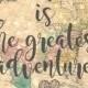 Love is the greatest adventure - 8x10 Vintage Map Printable