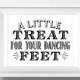 A Little Treat For Your Dancing Feet, Wedding Sign, 8x10 Black and White Printable Wedding Signs, Instant Download File, Print from Home