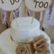 Rustic Cake Topper, Wedding Cake Topper, Burlap Cake Topper, Wood Cake Topper, I Do Me Too Cake Topper, Rustic Wedding, Burlap Wedding