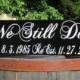 Vow Renewal Personal Sign "We Still Do" Personalized Painted Solid Wood Wedding Sign Hung by Ribbon
