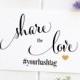 Wedding Hashtag Sign, Social Media, Photo, Instagram, Facebook, Twitter, Snapchat, Hashtag Signage - Size 5 x 7, SC-CAN