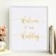 Welcome To Our Wedding Sign Printable, Wedding Decor Signs, Gold Foil Welcome Wedding Sign, Wedding Signage