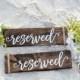 Wedding Reserved Sign - Rustic Wedding Decor - Hanging Reserved Signs - Chair Reserved Signs - Family Reserved Signs - Wood Reserved