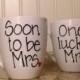 One Lucky Mr Soon To Be Mrs Coffee Mugs
