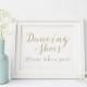INSTANT DOWNLOAD - Dancing Shoes Sign 5x7" or 8x10" DIY Wedding Signage Printable... Gold