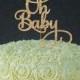 Oh Baby Cake Topper for Baby Shower, Gender Reveal Party, Birthday Party - Gold Glitter Cupcake and Cake Topper